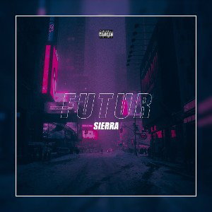 SIERRA - Futur