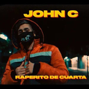 John C - Raperito de Cuarta (audio Oficial)