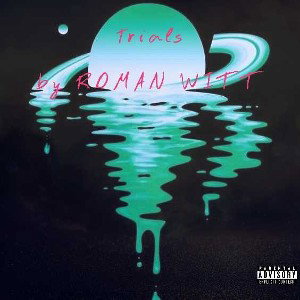 (TRIALS)- ROMAN WITT