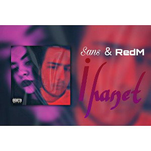 Sans ombre & RedM FT. İhanet