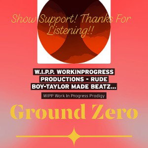 W.I.P.P. WorkInProgress Productions - Rude Boy-Taylor Made Beatz