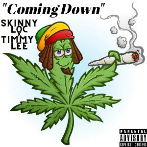 Skinny loc x Timmy Lee - Coming Down
