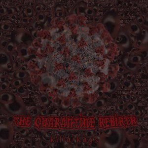 The Quarantine Rebirth