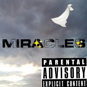 miracles
