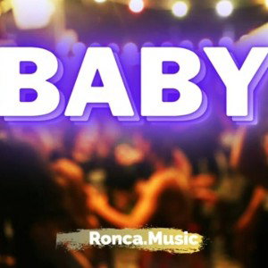 BABY-RONCA.MUSIC ( AUDIO OFFICIAL)
