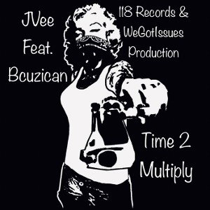 Time 2 Multiply Feat. Bcuzican 
