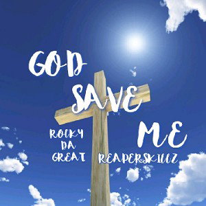  God save me