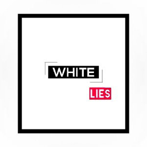 ◽"White Lies"◽(Remastered)