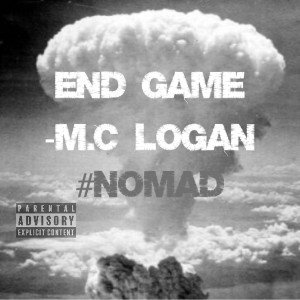 EndGame M.C Logan #NOMAD