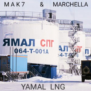 Mak7_&_ Marchella_-_Ymal LNG