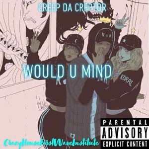 Would U Mind 