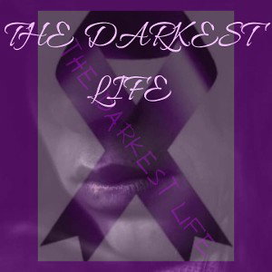 The Darkest Life