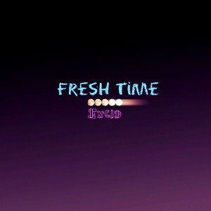 Fresh Time| Excid | 2020lesson