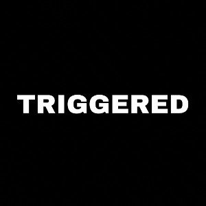 TRIGGERED