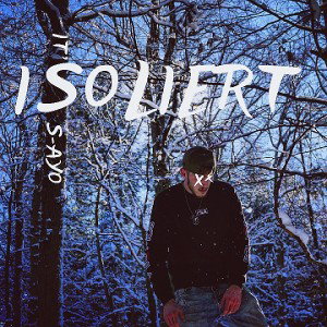 Isolation - S-ayo