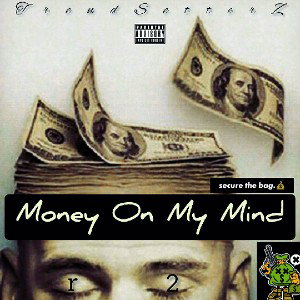 💰Money On My Mind💰
