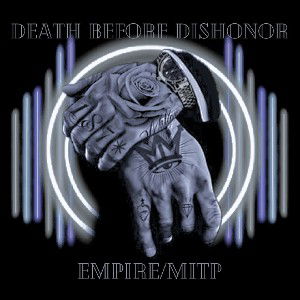 The Empire - D.B.D (Death Before Dishonour) mitp