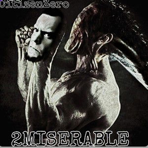 2miserable