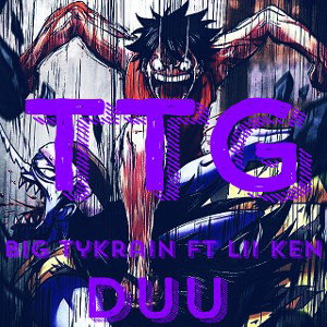 BiGTykrainFtLiiKen>TTG 