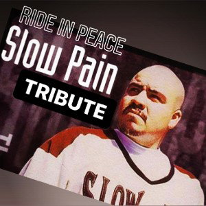 Ride In Peace (Slow Pain Tribute)