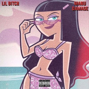 Manu × Damage - Lil Bitch [Prod. Kondalini]