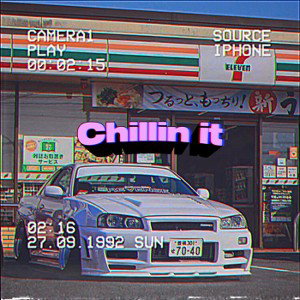 Chillin it