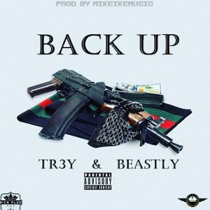Back Up Ft. Beastly (Prod by Mikeikemusic)