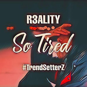 SO TIRED