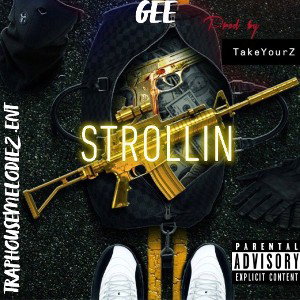 Strollin🔥🔥