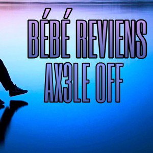 BÉBÉ REVIENS