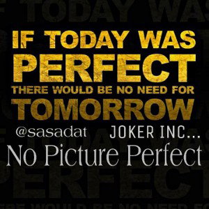 🖕 No Picture Perfect 🖕