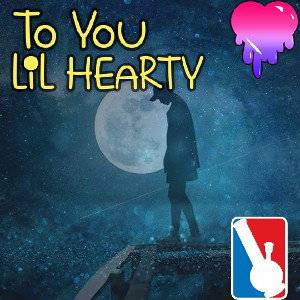 TO YOU - lil HEARTY