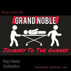 Journey To The Gurney (RapFameRecording)