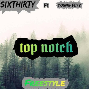 top_notch_remix_ft_young_feyz