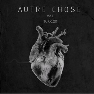 Val - Autre chose 