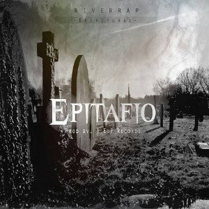 08.River Rap - Epitafio - (Escritura) Prod.OepRecords