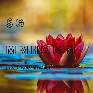$G - MMHMMM (L.L.G X Prod. GANGBOY)