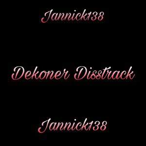 Disstrack an Dekoner 