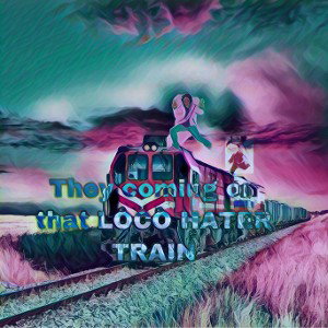 Locohatertrain