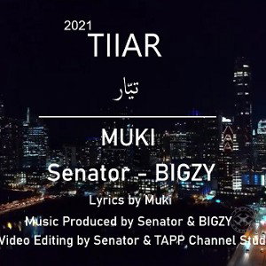 TIIAR تيّار -Muki (Senator - BIGZY)