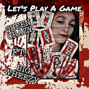 Let's Play A Game Ft. Big Wheezy