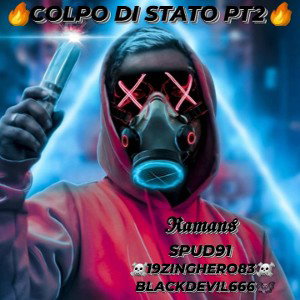 ☠️COLPO DE STATO PT2⚰️