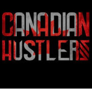  Canadian Hustlers
