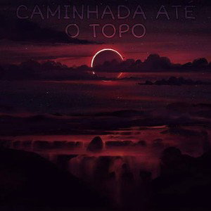 caminhada até o topo 2 TKS e carlos mc
