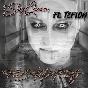 Mixed An Mastered By : Teflon "The Haunting"