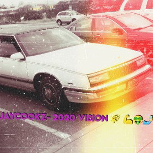 Jaycookz-2020 vision (prod Wayne beats)💪🤑🤳