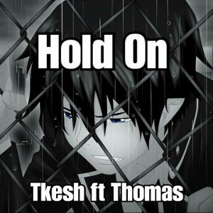 Hold On