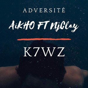 Aikho_feat_CLAY_Adversité