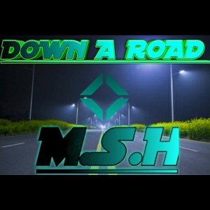 Down A Road 