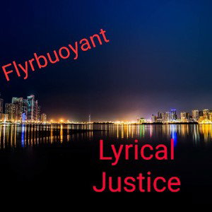 Lyrical Justice 